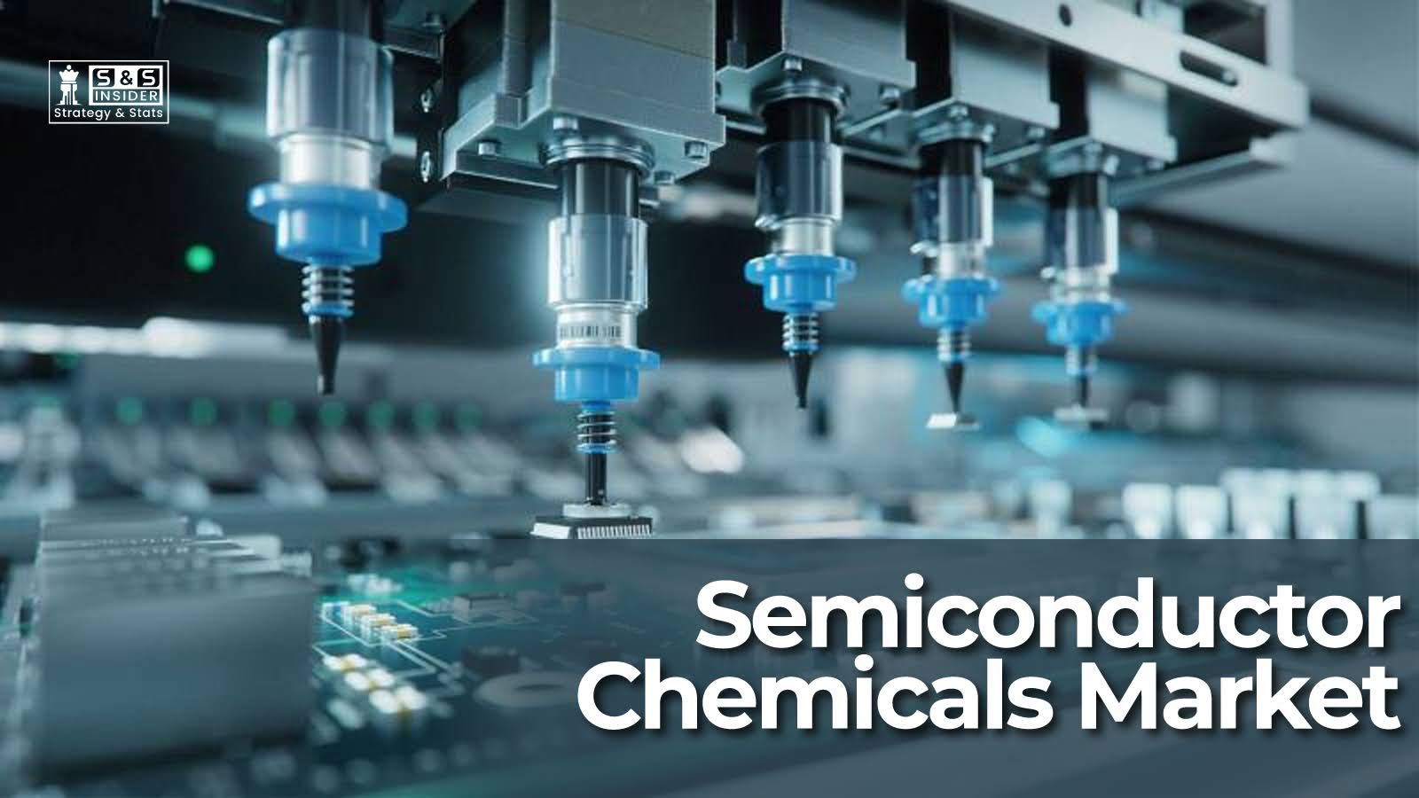 Semiconductor Chemicals See Strong Growth Amid Global Chip Expansion